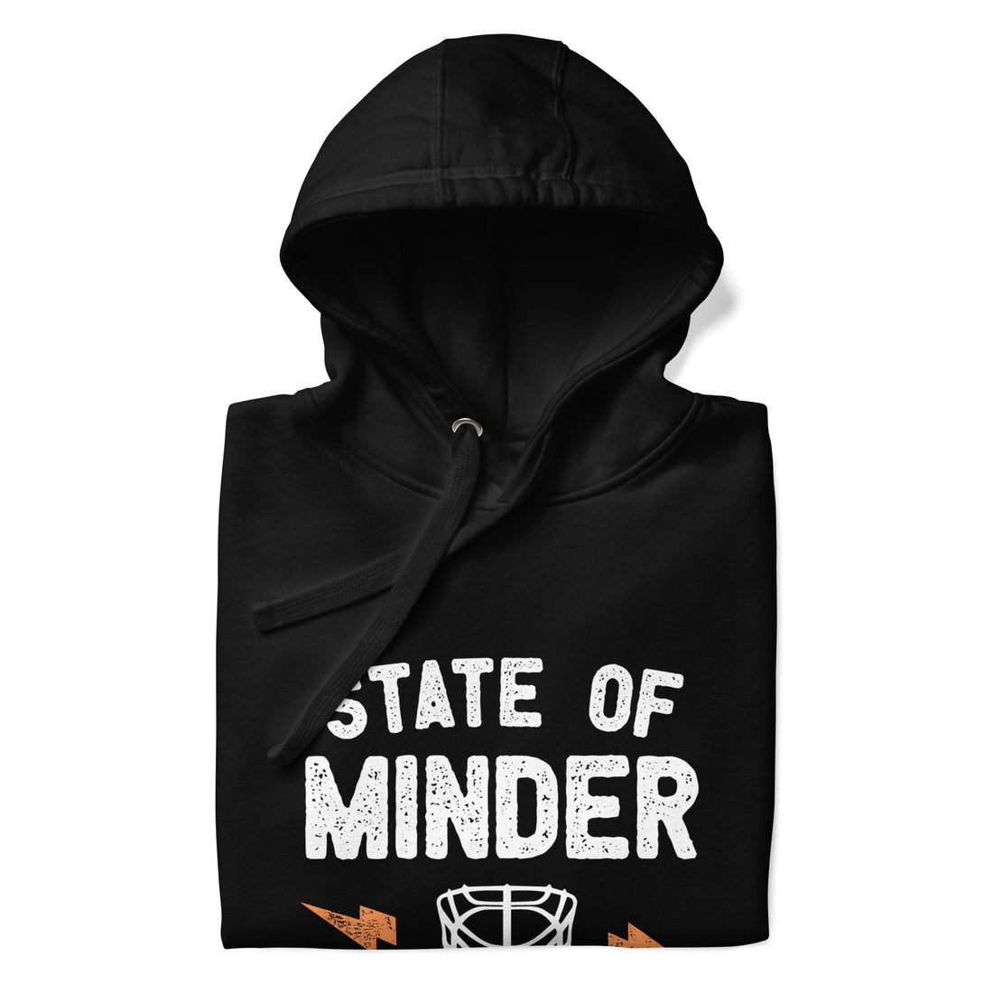 Goals Stop Here – State Of Minder – Hoodie